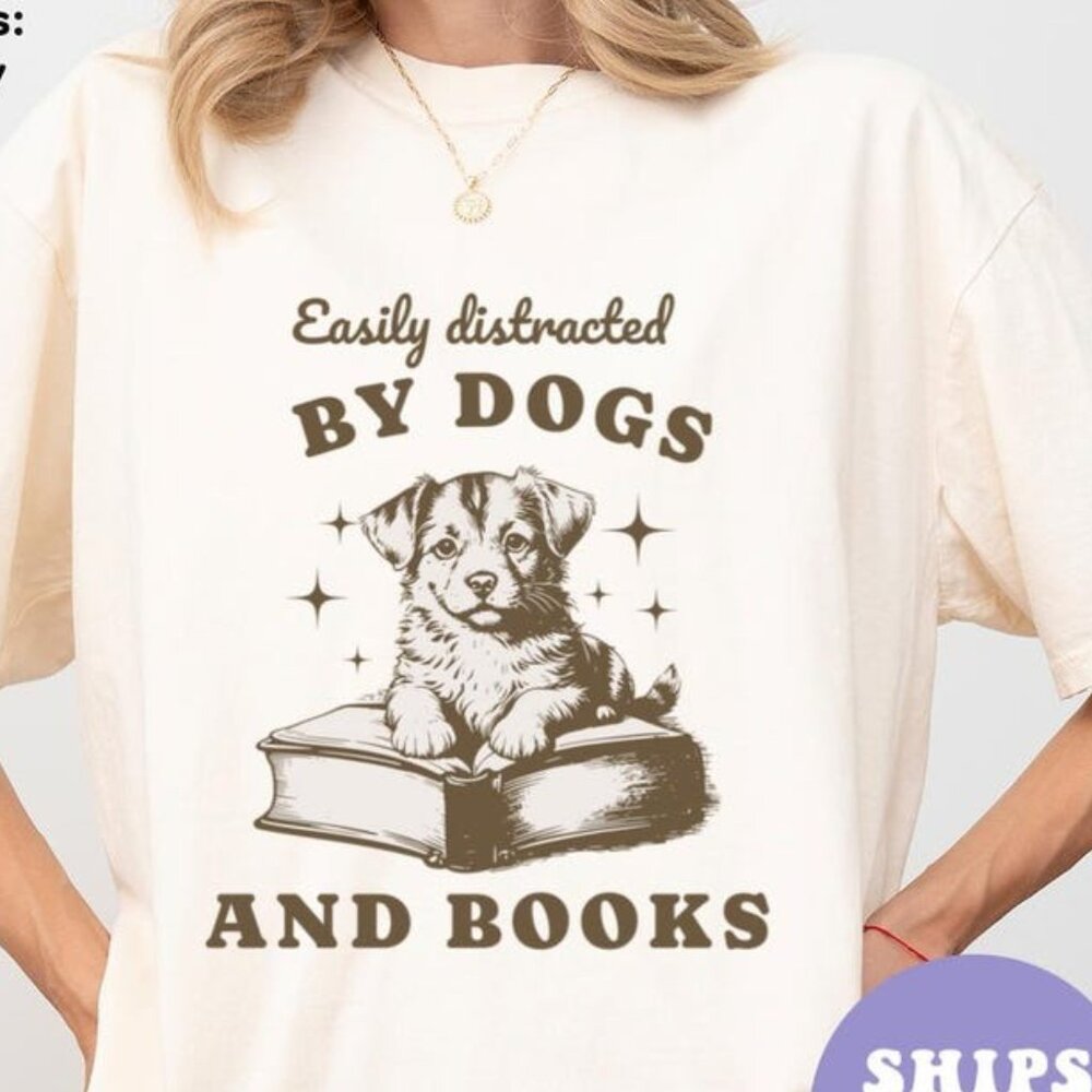 Easily Distracted By Dogs And Books Shirt